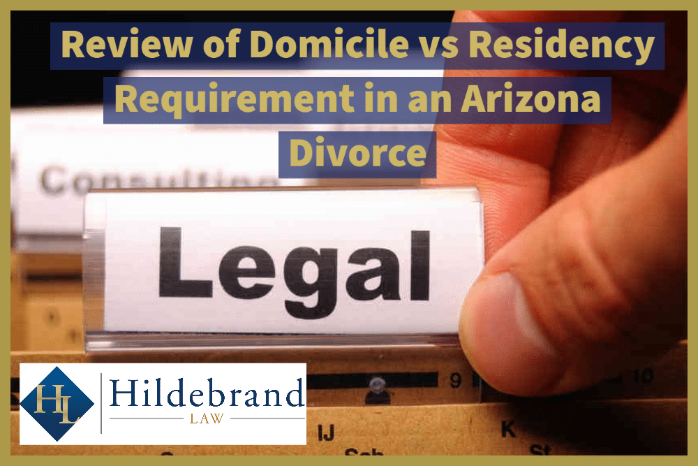 Proving You Meet the Residency Requirements for Divorce in Arizona.